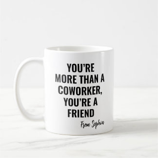 Mug Idée cadeau drôle pour des collègues
