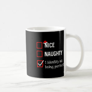 Mug Identifier Comme Parfait Fun Naughty Nice Liste Ch