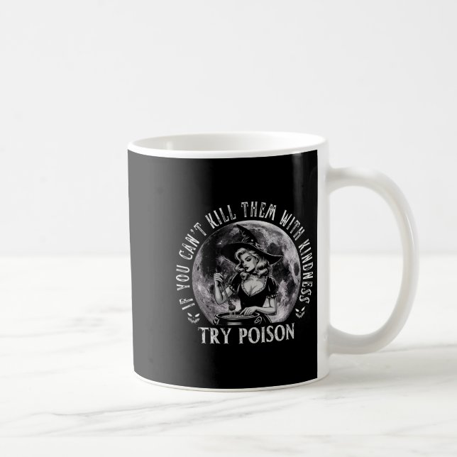 Mug If You Can't Kill Them With Kindness, Try Ison Fun (Droite)