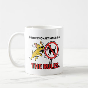 Mug Ignorer les règles avec professionnalisme Drôle de