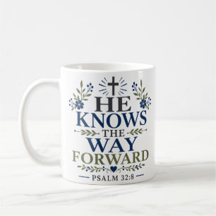 Mug Il connaît le chemin à suivre Citation de foi chré
