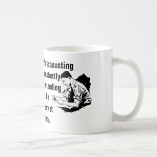 Mug Il épuise constamment la prétention pour être a