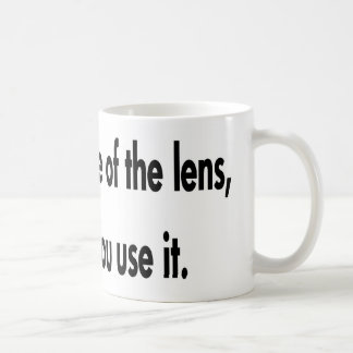 Mug Il est comment vous utilisez la lentille