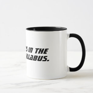 Mug Il est dans le programme