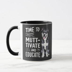 Mug Il est temps d'enseigner et de poursuivre des étud