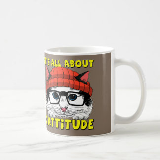 Mug Il est tout au sujet de Cattitude