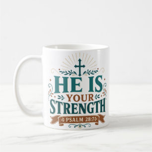 Mug Il Est Votre Force Citation de l'Écriture du Matin