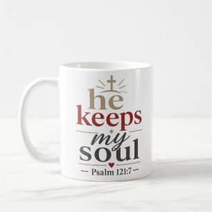 Mug Il garde mon âme Inspirante Citation de réconfort