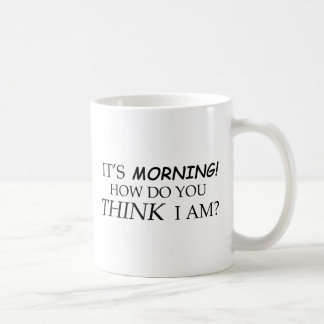 Mug Il le matin, comment vous est-il me pensent-il
