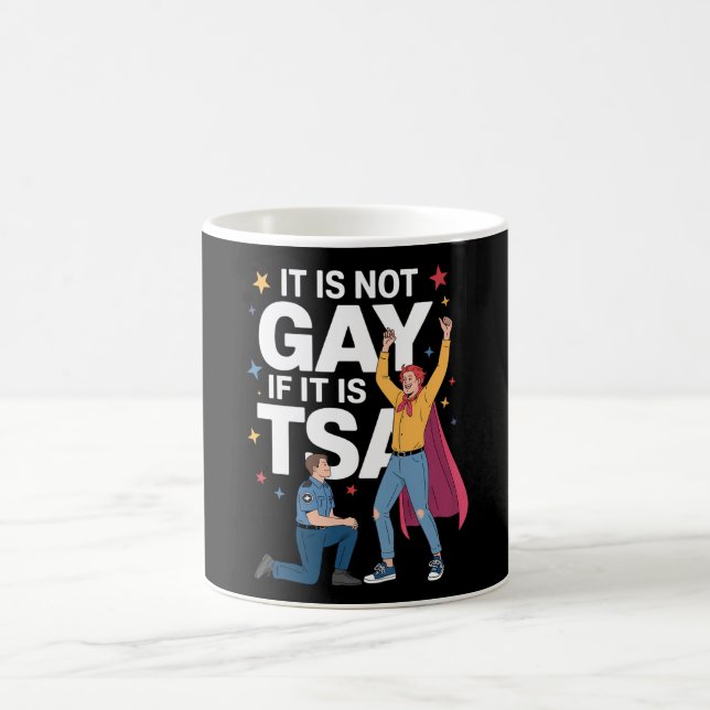 Mug Il N'Est Pas Gay S'Il Est TSA Funky Security Airli (Centre)