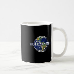 Mug Il N'Y A Pas De Protection Climatique Planète B