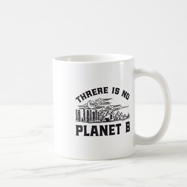 Mug Il N'Y A Pas De Protection De l'environnement Plan (Droite)