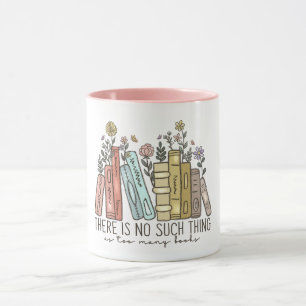 Mug Il n'y a pas de trop de livres