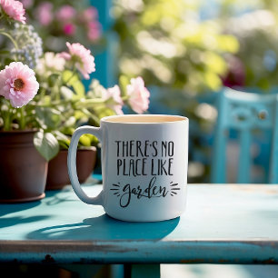 Mug Il n'y a pas d'endroit comme le jardin
