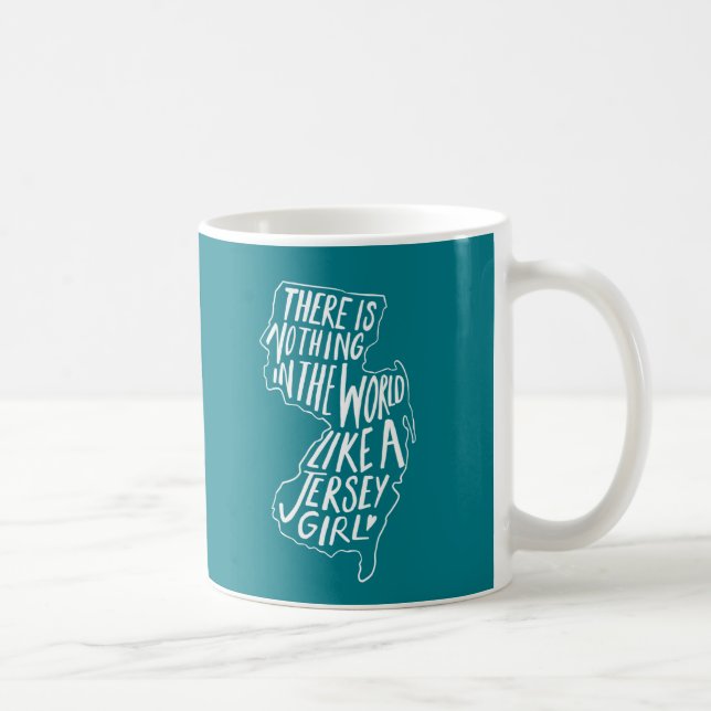 Mug Il N'Y A Rien Au Monde Comme Une Jersey Girl (Droite)