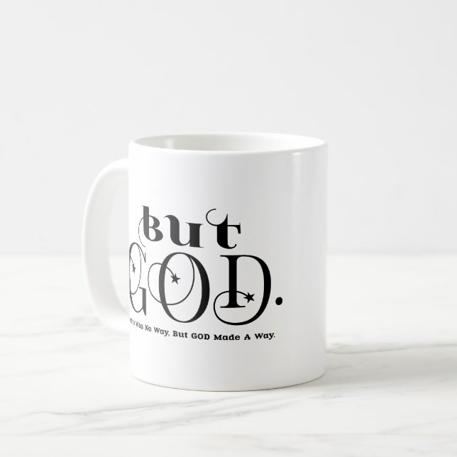 Mug Il N'Y Avait Aucun Moyen, Mais Dieu Faisait Chréti (Devant gauche)