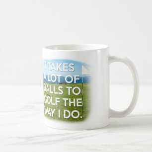 Mug Il prend beaucoup de boules pour jouer au golf la