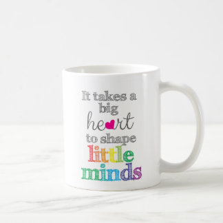 Mug Il prend un GRAND COEUR pour former peu