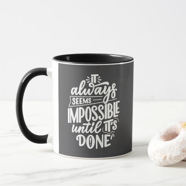 Mug Il semble toujours impossible jusqu'à ce que l'Ins (Avec donut)