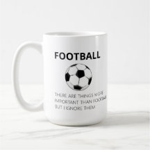 Il Y A Des Choses Plus Importantes Que Le Football