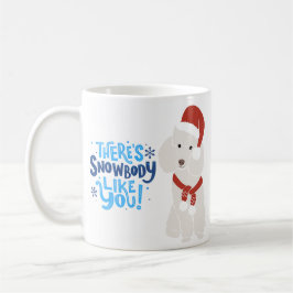 Mug Il Y A Du Snowbody Comme Vous Le Caniche Noël