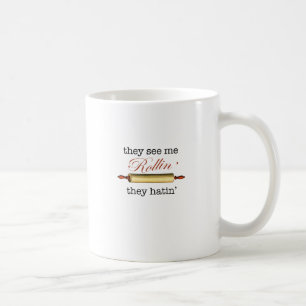 Mug Ils me voient Rollin' - Vintage Funny Baker