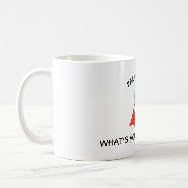 Mug I'm à DENTIST, what's your SUPERPOWER ? (Gauche)