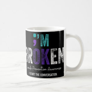 Mug Im Broken Im Ok Suicide Prevention 2024