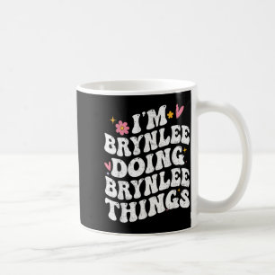 Mug Im Brynlee faisant des choses de Brynlee rétro gro