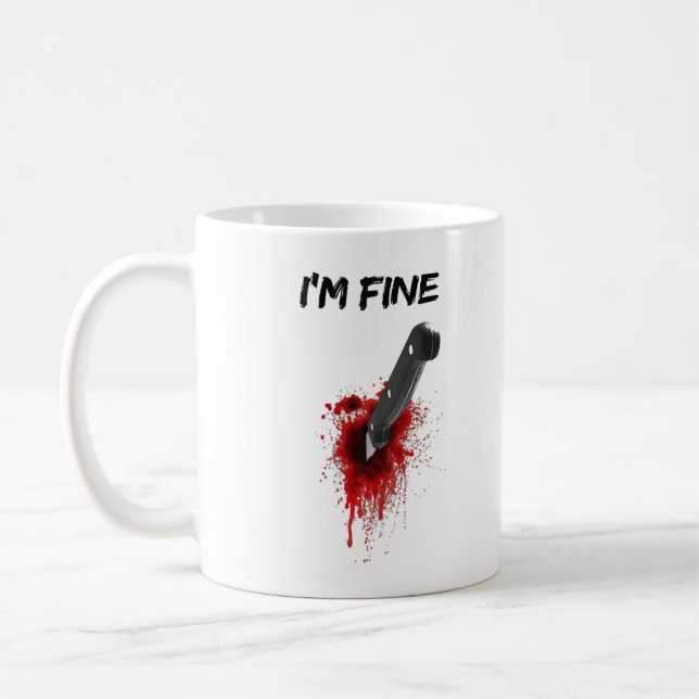 Mug I'm Fine Bloody (Back side) T-Shirt Copy (Gauche)