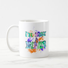 Mug I'm Just a Dreamer
