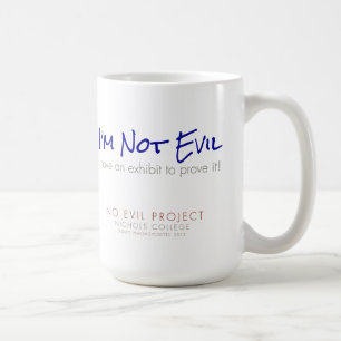 Mug I'm Not Evil - J'ai une exposition pour le prouver