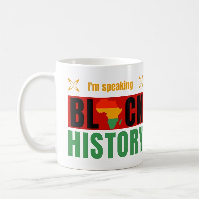 Mug I'm Speaking Black History Month History Teachers (Gauche)