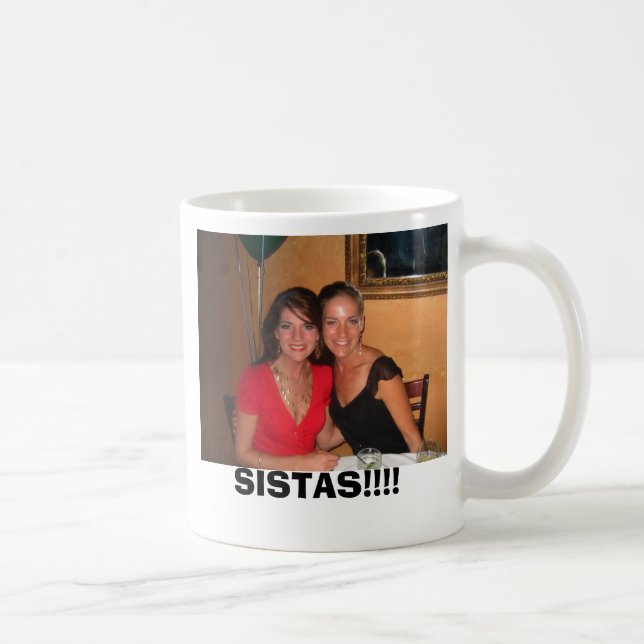 MUG IMG_0426, SISTAS ! ! ! ! (Droite)