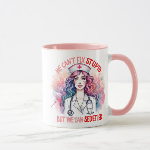 Mug Impossible de réparer l'imbécile : l'infirmière mé