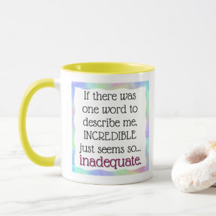 Mug Incroyable est inexacte