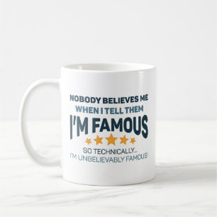 Mug Incroyablement célèbre