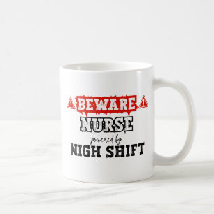 Mug Infirmière Alimentée Par Nuit Shift   Infirmière e