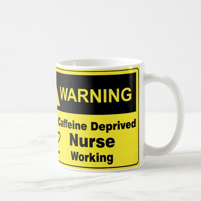 Mug Infirmière d'avertissement de caféine (Droite)