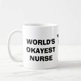 Mug Infirmière d'Okayest du monde