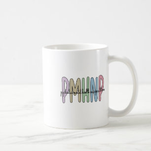 Mug Infirmière en santé mentale psychiatrique Praticie