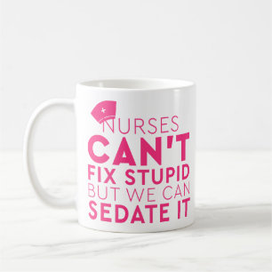 Mug Infirmières amusantes qu'on ne peut pas réparer le