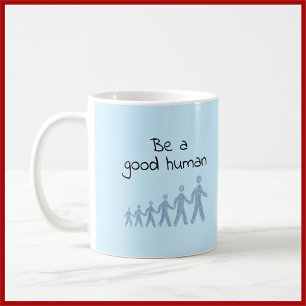 Mug Inspiration Bleue Moderne Soyez Un Bon Homme