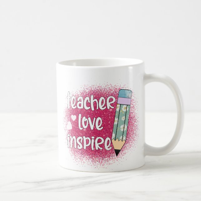 Mug Inspiration d'amour de l'enseignant - Parties scin (Droite)