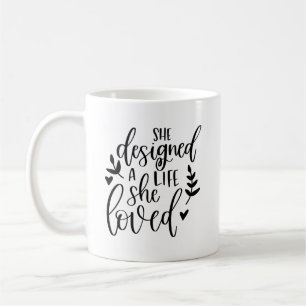 Mug Inspirée, elle a conçu une vie qu'elle aimait bota