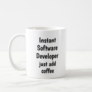 Mug Instant Software Developer Ajouter un devis amusan