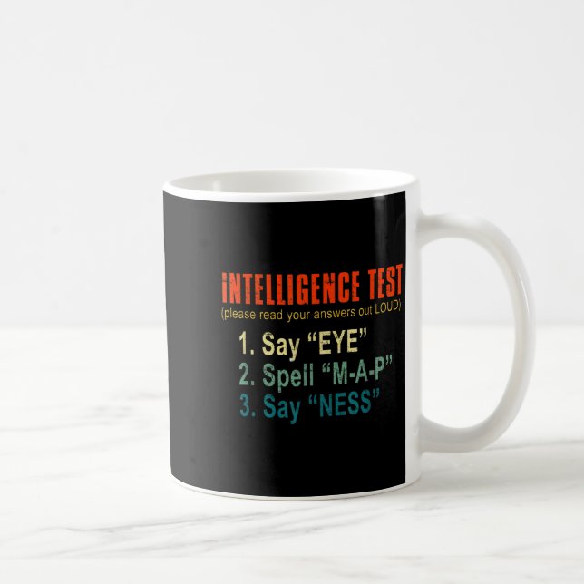 Mug Intelligence Test Adult Humor Funny Sarcasm Graphi (Droite)