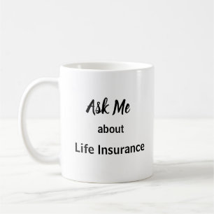 Mug Interrogez-moi au sujet de l'assurance-vie