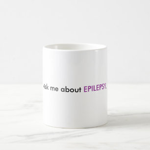 Mug Interrogez-moi au sujet de l'ÉPILEPSIE