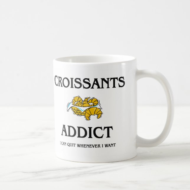 Mug Intoxiqué de croissants (Droite)